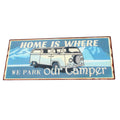 Schild Home is ... Camper Metallschild Wanddeko L30cm