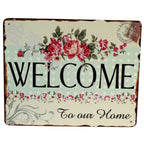 Blechschild Welcome to our home Nostalgie Shabby