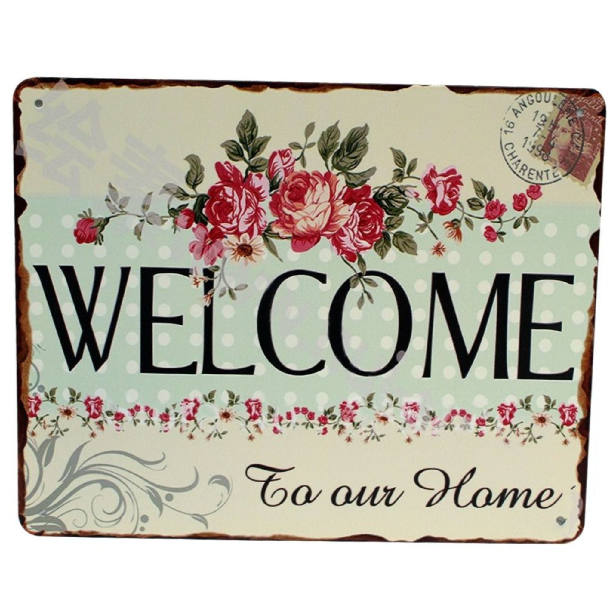 Blechschild Welcome to our home Nostalgie Shabby