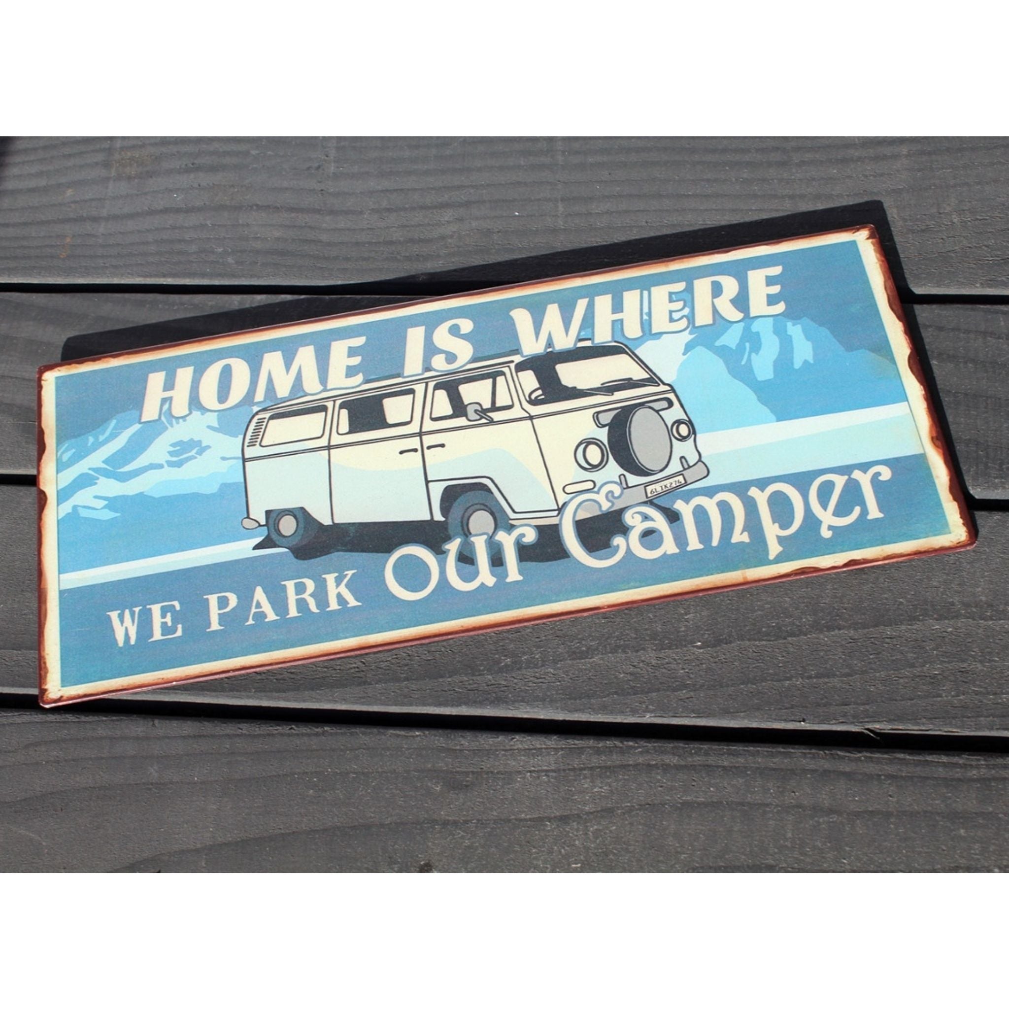 Schild Home is ... Camper Metallschild Wanddeko L30cm