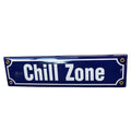 Emaille Schild Chill Zone 30x8cm
