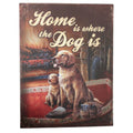 Dekoschild Home is where the dog is Hunde 33x25cm
