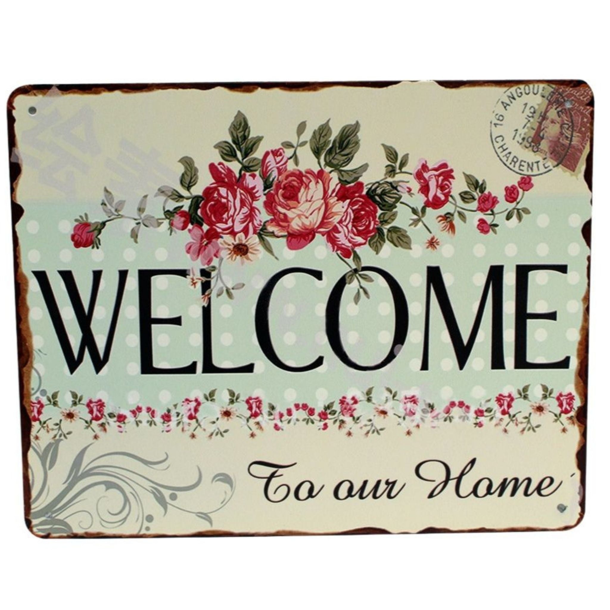 Blechschild Welcome to our home Nostalgie Shabby