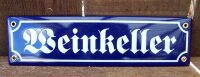 Emaille Straßenschild Weinkeller